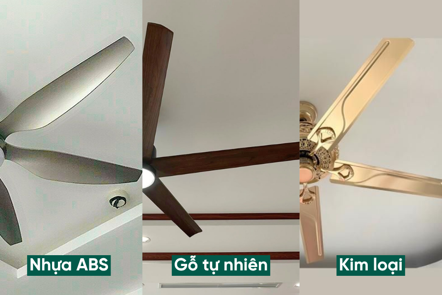 Quạt trần cánh gỗ, cánh nhựa ABS, cánh kim loại - Cái nào bền hơn?